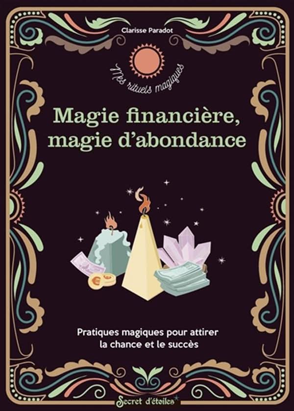 Financial Magic, Abundance Magic