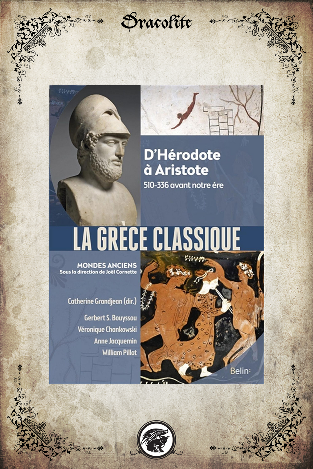 La Grèce Classique D'Hérodote et Aristote