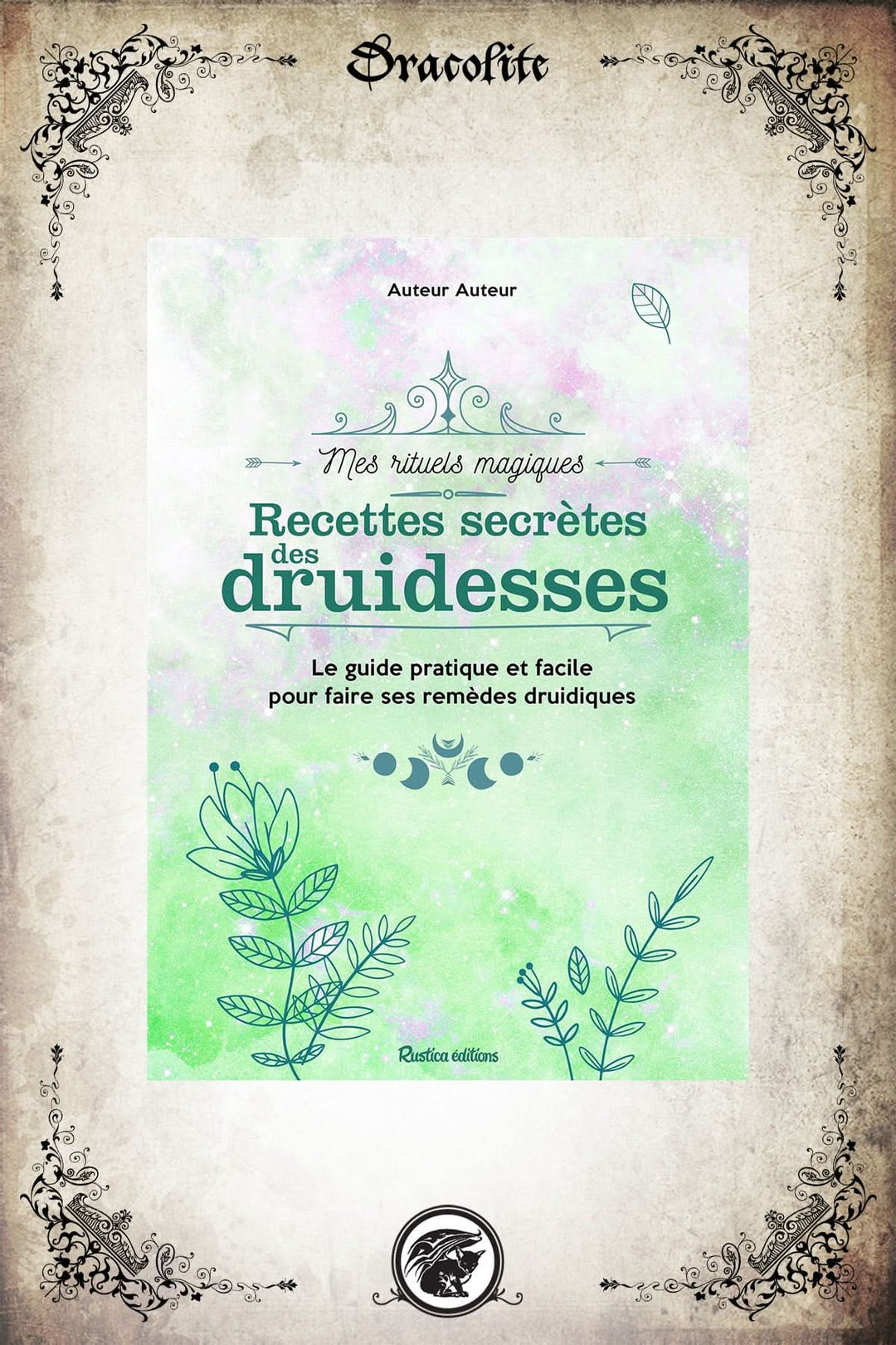 The Secret Recipes of the Druidesses