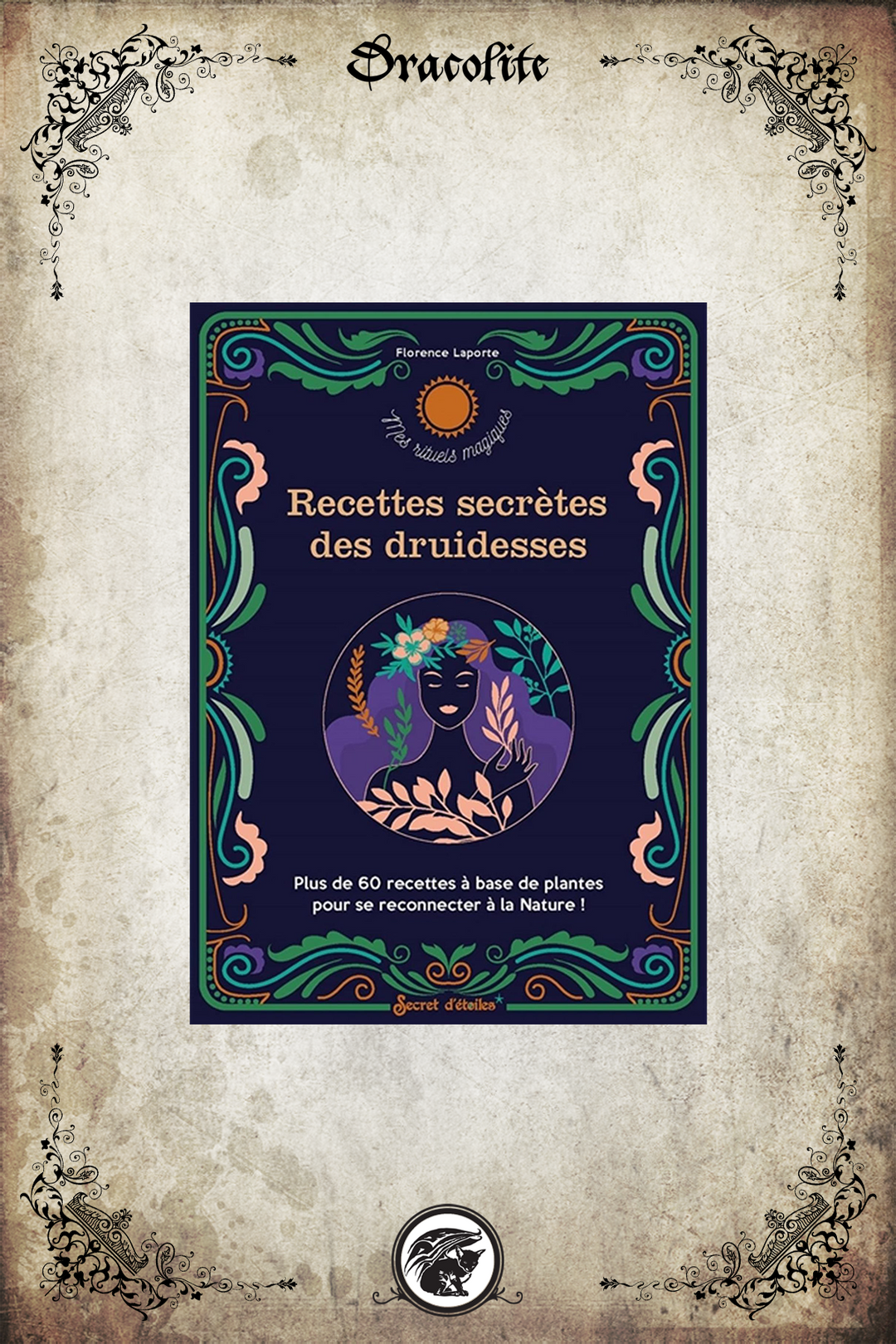 Recettes secrètes des druidesses