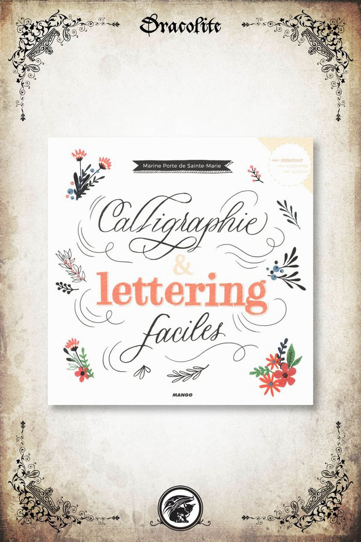 Calligraphie & Lettering Faciles